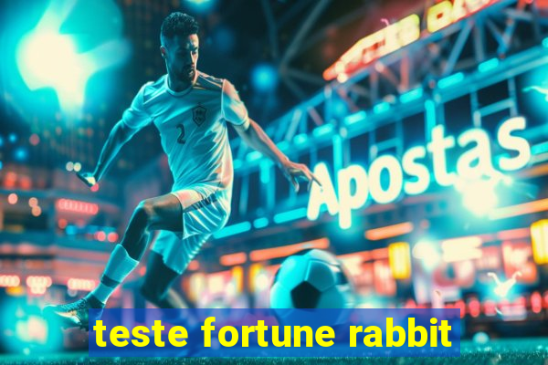 teste fortune rabbit